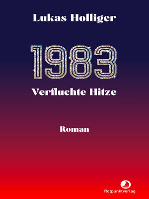 cover image of 1983. Verfluchte Hitze
